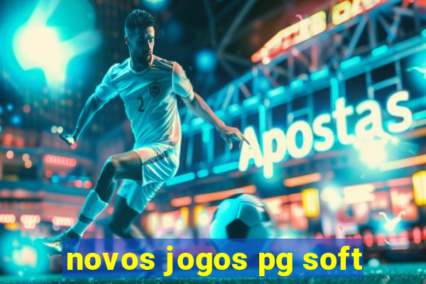 novos jogos pg soft